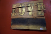 Load image into Gallery viewer, Wooden Sign of Love

